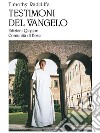 Testimoni del vangelo. E-book. Formato EPUB ebook