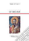 Le regole: Regole lunghe, Regole brevi. E-book. Formato PDF ebook di Basilio di Cesarea