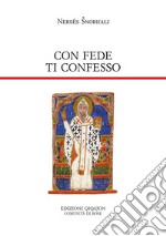 Con fede ti confesso: Ventiquattro preghiere. E-book. Formato PDF ebook