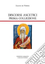 Discorsi ascetici. Prima collezione. E-book. Formato PDF ebook