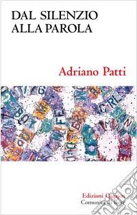 Dal silenzio alla parola. E-book. Formato EPUB ebook