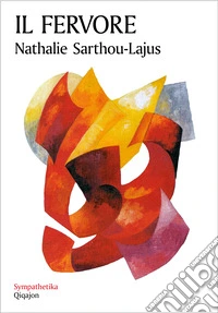 Il fervore: Fiamma che trasforma la vita. E-book. Formato EPUB ebook