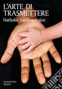 L'arte di trasmettere. E-book. Formato EPUB ebook