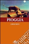 Pioggia. E-book. Formato EPUB ebook