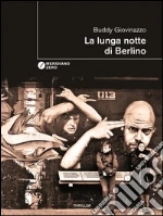 La lunga notte di Berlino. E-book. Formato EPUB