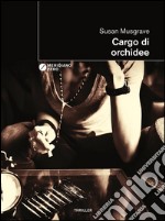 Cargo di orchidee. E-book. Formato EPUB