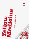 Yellow medicine. E-book. Formato Mobipocket ebook di Anthony Neil Smith