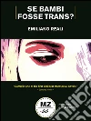 Se Bambi fosse trans?. E-book. Formato Mobipocket ebook di Emiliano Reali