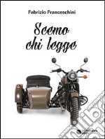 Scemo chi legge. E-book. Formato EPUB ebook