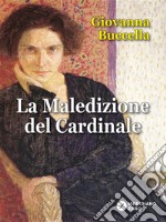 La maledizione del Cardinale. E-book. Formato EPUB ebook