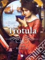 Trotula. E-book. Formato EPUB ebook