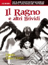 Il Ragno e altri Brividi. E-book. Formato EPUB ebook