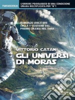 Gli universi di Moras. E-book. Formato Mobipocket ebook