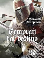 Temprati dal destino. E-book. Formato EPUB