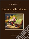 L'odore delle mimose: e altre storie. E-book. Formato EPUB ebook