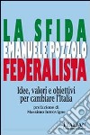 La sfida federalista. E-book. Formato EPUB ebook