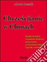 Chrzescijanie w Chinach. E-book. Formato EPUB ebook