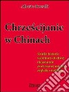 Chrzescijanie w Chinach. E-book. Formato EPUB ebook