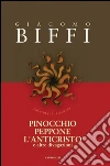 Pinocchio, Peppone, l'Anticristo e altre divagazioni. E-book. Formato PDF ebook di Giacomo Biffi