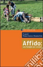 Affido: una famiglia per crescere. E-book. Formato PDF ebook