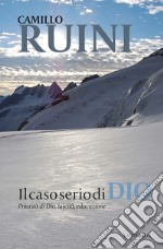 Il caso serio di Dio. Priorità di Dio, laicità, educazione. E-book. Formato EPUB ebook