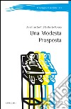 Una modesta proposta. E-book. Formato EPUB ebook