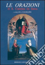 Le orazioni di s. Caterina da Siena. E-book. Formato PDF ebook