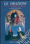 Le orazioni di s. Caterina da Siena. E-book. Formato PDF ebook