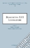 Benedetto XVI legislatore. E-book. Formato EPUB ebook