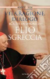 Scritti in onore di Elio Sgreccia. E-book. Formato EPUB ebook