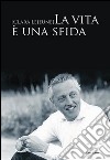 La vita è una sfida. E-book. Formato PDF ebook di Clara Lejeune