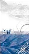 Catalogo 2015. E-book. Formato PDF ebook