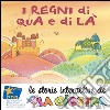 I Regni di Qua e di Là. Le storie interattive de La Giostra. E-book. Formato EPUB ebook