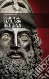 Guida alla statuaria reggina. E-book. Formato EPUB ebook di Daniele Castrizio