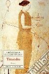 Timandra. E-book. Formato Mobipocket ebook di Thòdoros Kallifatidis