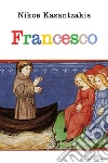Francesco. E-book. Formato Mobipocket ebook di Seferis Giorgio