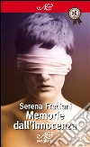 Memorie dall'innocenza. E-book. Formato Mobipocket ebook di Serena Frediani