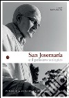 San Josemaría e il pensiero teologico. E-book. Formato PDF ebook di Javier López Díaz