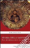 Storia della Salvezza: Breve introduzione secondo il racconto biblico. E-book. Formato EPUB ebook