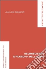 Neuroscienza e filosofia dell'uomo. E-book. Formato PDF