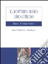 Il mistero di Dio uno e trino. Manuale di teologia trinitaria. E-book. Formato EPUB ebook