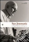 San Josemaría e il pensiero teologico. E-book. Formato EPUB ebook di Javier López Díaz