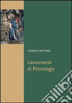 Lineamenti di patrologia. E-book. Formato PDF ebook