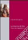 La ricerca di Dio. Trattato di teologia filosofica. E-book. Formato PDF ebook di Miguel Pérez de Laborda