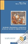 Scienze, Filosofia e Teologia: Avvio al lavoro interdisciplinare. E-book. Formato PDF ebook