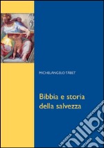 Bibbia e storia della salvezza. E-book. Formato PDF ebook