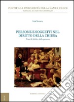 Persone e soggetti nel diritto della Chiesa. Temi di diritto della persona. E-book. Formato PDF ebook