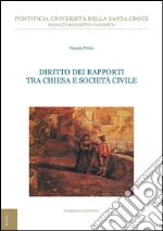 Diritto dei rapporti tra chiesa e società civile. E-book. Formato PDF ebook