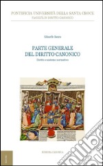 Parte generale del diritto canonico: Diritto e sistema normativo. E-book. Formato PDF ebook