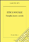 Etica sociale. Famiglia, lavoro e società. E-book. Formato EPUB ebook di Gabriel Chalmeta